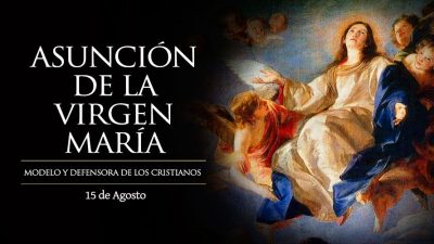 Solemnidad de la Asunción de la Virgen María